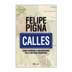 Calles Felipe Pigna Planeta