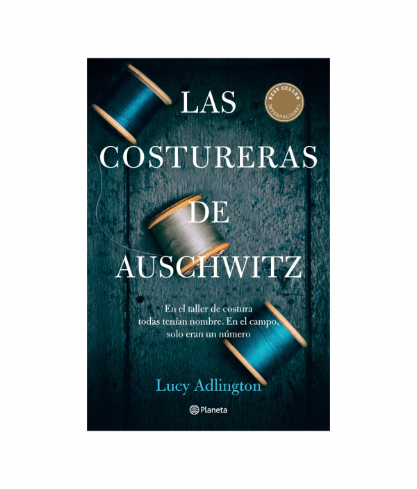Las Costureras De Auschwitz - Lucy Adlington