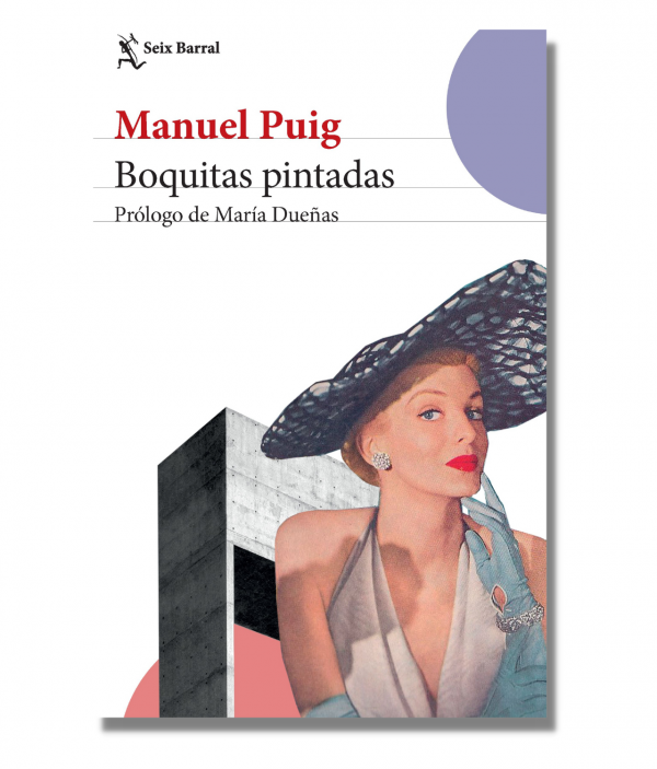 Boquitas Pintadas (ne) - Manuel Puig