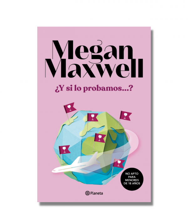 ¿y Si Lo Probamos? Megan Maxwell