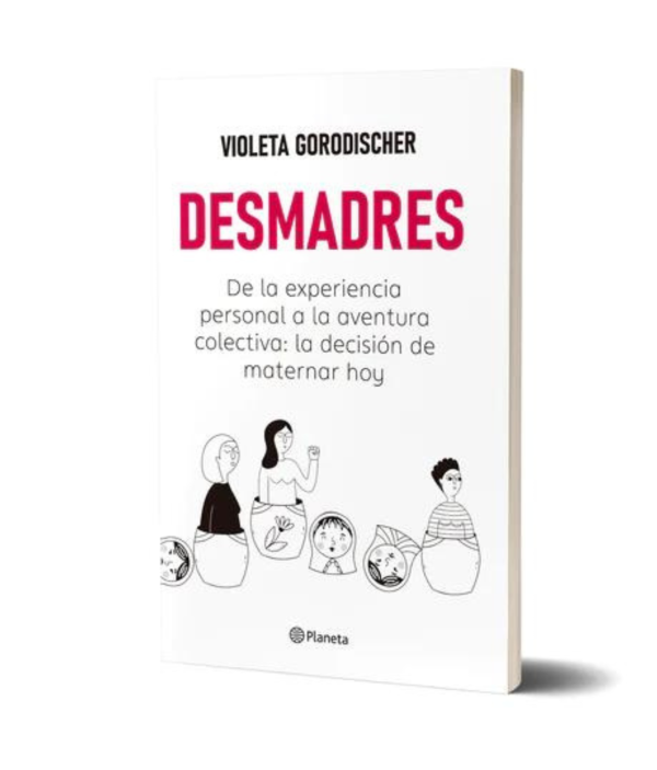 Desmadres De Violeta Gorodischer - Planeta