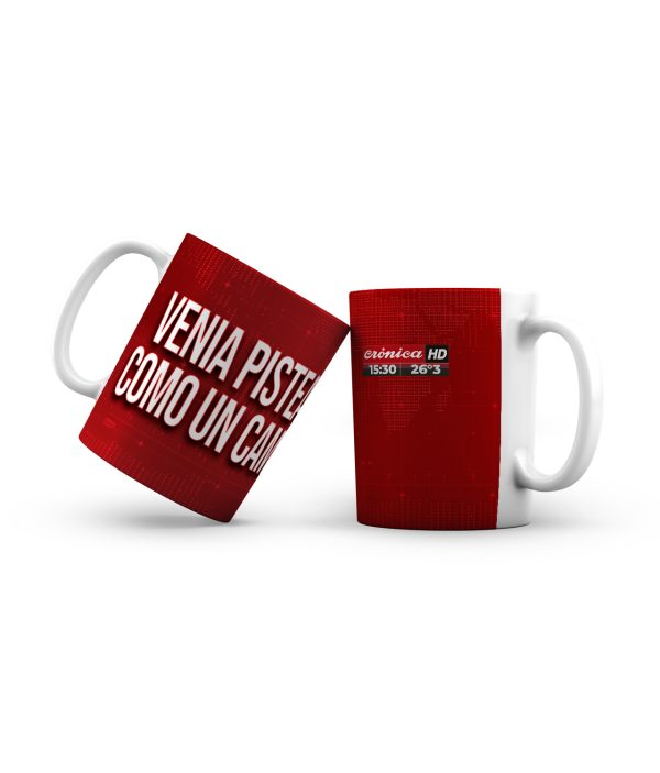 Taza cerámica Crónica Placas Rojas Oficial Venía pisteando como un campeón