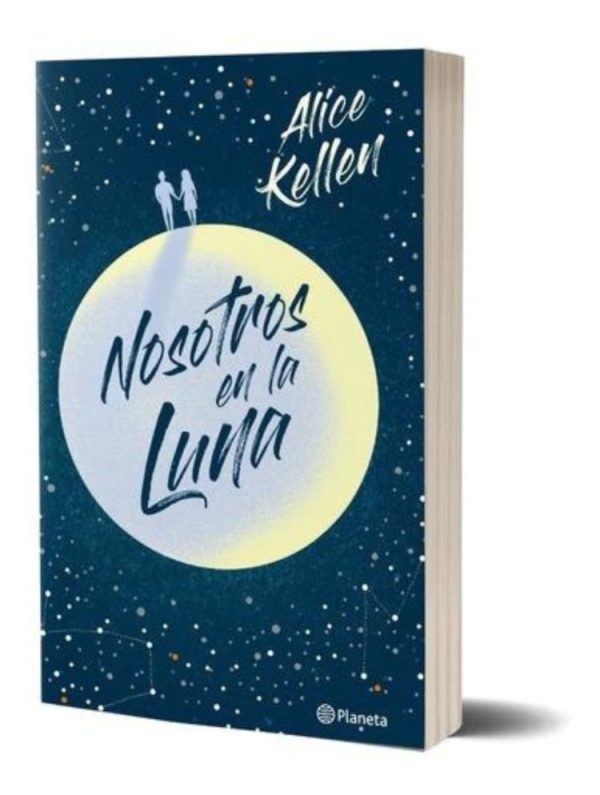Libro Nosotros En La Luna - Alice Kellen