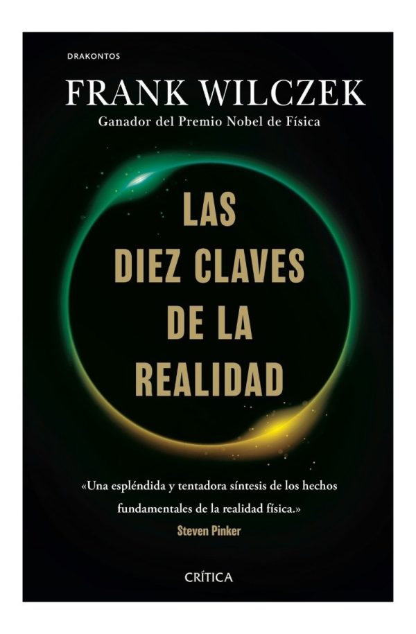 Las Diez Claves De La Realidad - Frank Wilczek