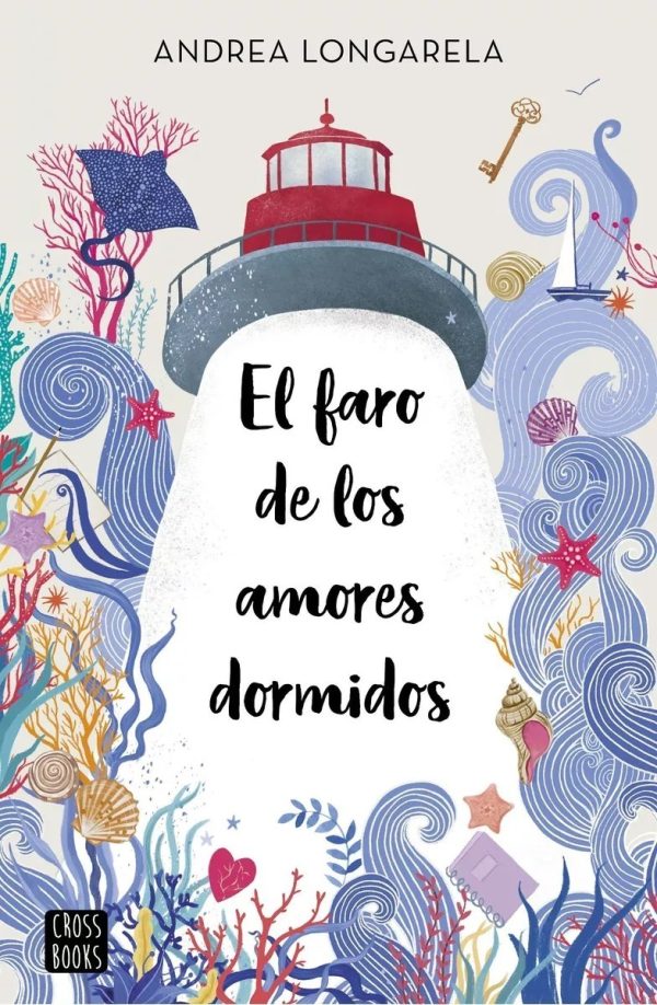 El Faro De Los Amores Dormidos A. Longarela - Crossbooks - Image 3