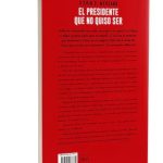 El Presidente Que No Quiso Ser De Silvia Mercado - Planeta - Image 2