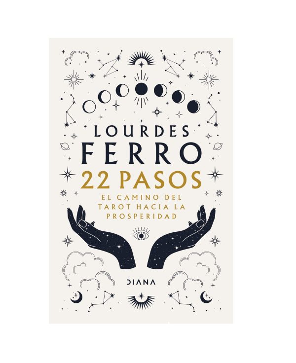 22 Pasos. El Camino Del Tarot Hacia La Prosperidad