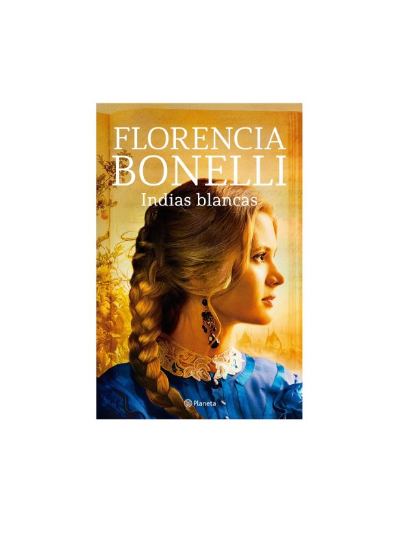 Indias Blancas - Florencia Bonelli