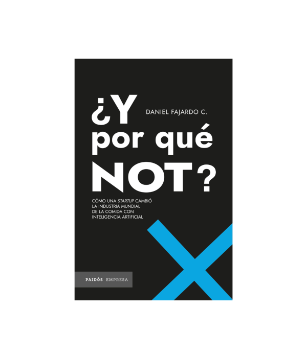 ¿ Y Por Qué Not? - Daniel Fajardo - Paidós