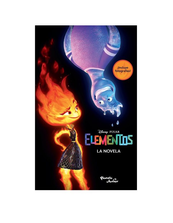 Elementos. La Novela - Disney - Planeta Junior