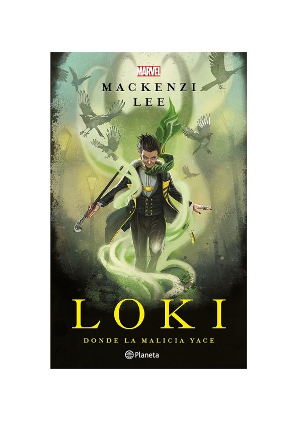 Loki. Donde La Malicia Yace - Mackenzi Lee