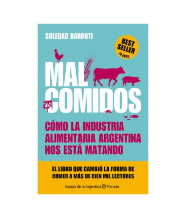Mal Comidos (ne) - Soledad Barruti - Planeta