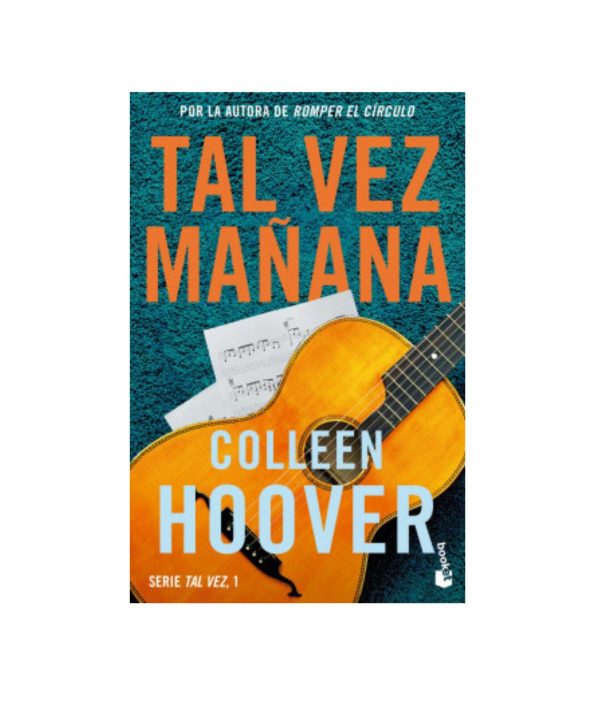 Tal Vez Mañana (maybe Someday) - Colleen Hoover - Booket