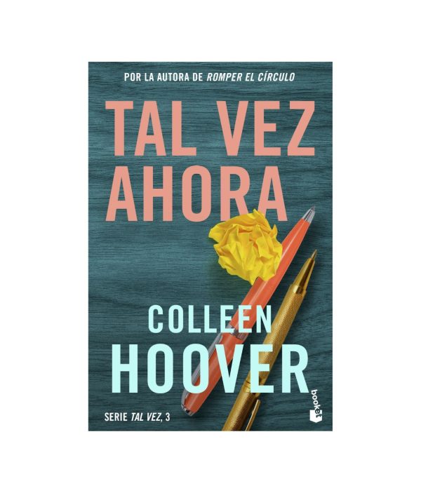 Tal Vez Ahora (maybe Now) - Colleen Hoover - Booket
