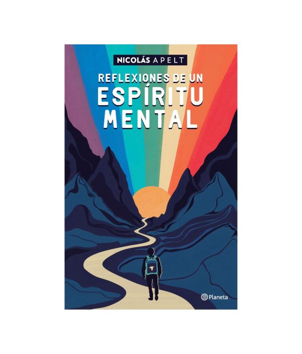 Reflexiones De Un Espíritu Mental - Nicolás Apelt