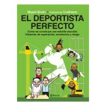 El Deportista Perfecto De Miguel Simon - Costhanzo - Planeta