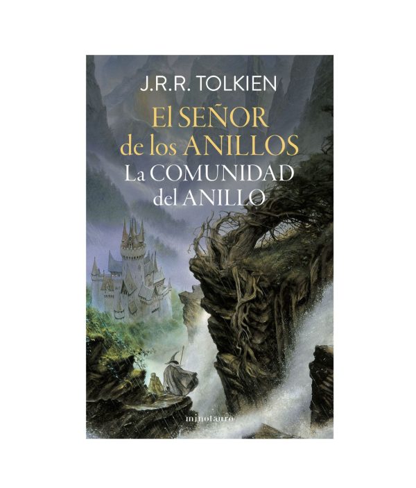 El Señor de los Anillos nº 01/03 La Comunidad del Anillo (edición revisada) - J. R. R. Tolkien - Minotauro.