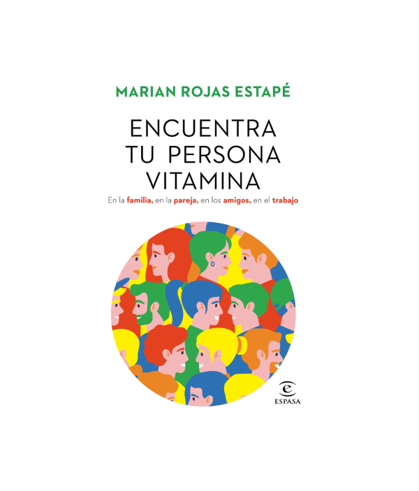 Encuentra Tu Persona Vitamina - Marian Rojas Estapé