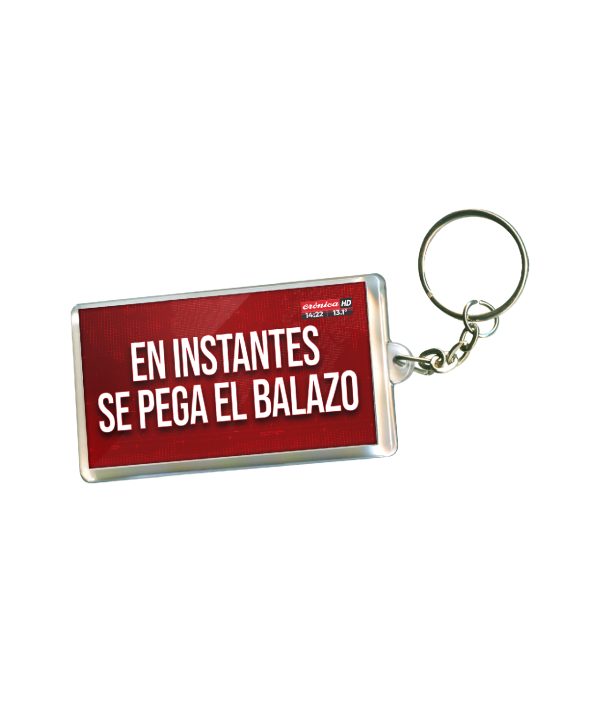 Llavero Placas Rojas Crónica Oficial - En instantes se pega el balazo