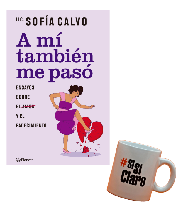 A mí también me pasó de Sofía Calvo - Sofía Calvo - Planeta