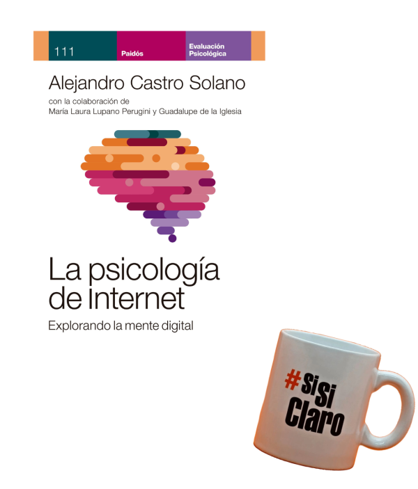 La psicología de Internet. Explorando la mente dig - Alejandro Alberto Castro Solano - Paidós