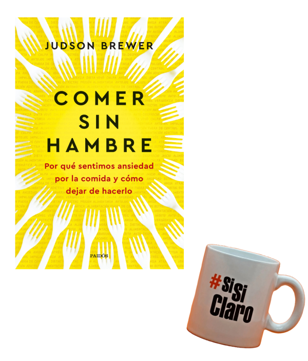 Comer Sin Hambre - Judson Brewer - Ediciones Paidós
