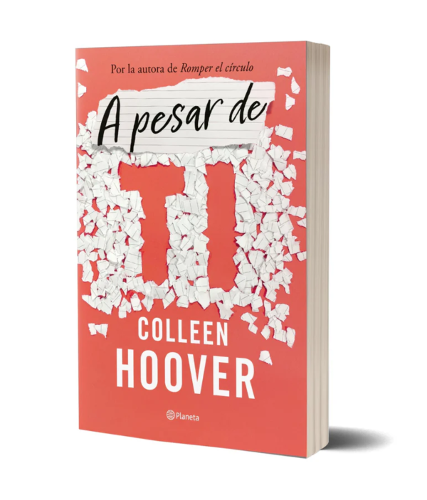 A pesar de ti (Regretting You) - Colleen Hoover - Planeta